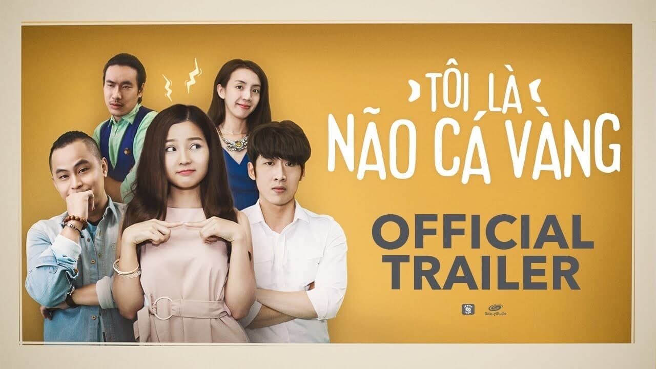 Poster of Tôi Là Não Cá Vàng