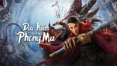 Poster of Đao Kiếm Phong Ma