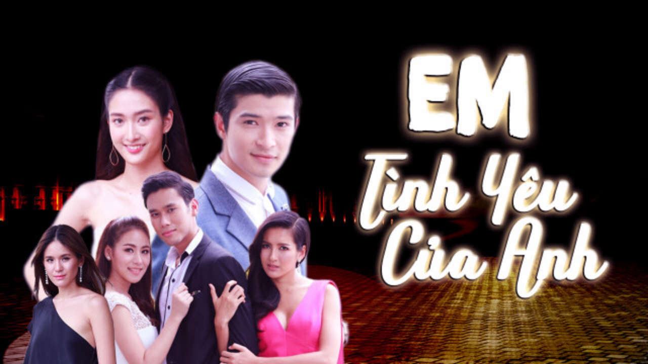 Poster of Em Tình Yêu Của Anh