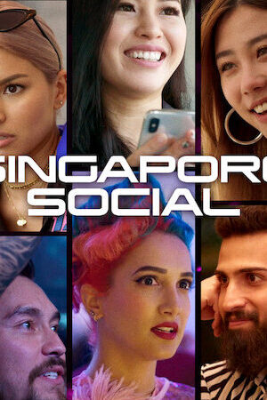 Xem phim Sống với Singapore  - Singapore Social (2019)