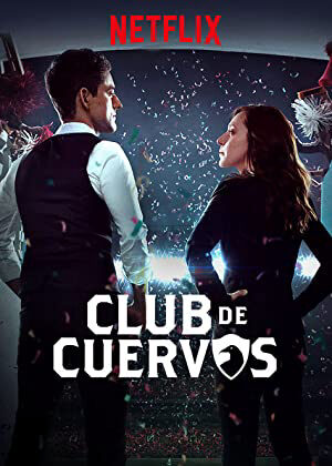 Poster of Câu lạc bộ Cuervos ( 1)