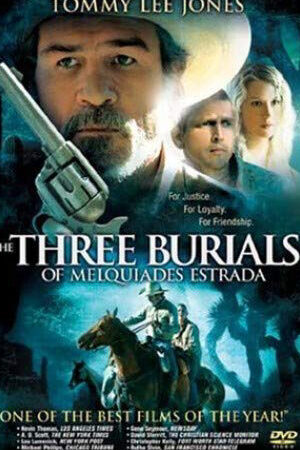 Xem phim Ba Lần Chôn Cất  - The Three Burials of Melquiades Estrada (2005)