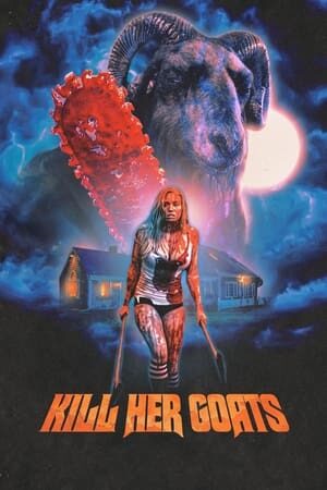 Xem phim Bữa Tiệc Đẫm Máu  - Kill Her Goats (2023)