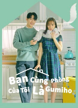 Xem phim Bạn Cùng Phòng Của Tôi Là Gumiho  - My Roommate is a Gumiho (2021)