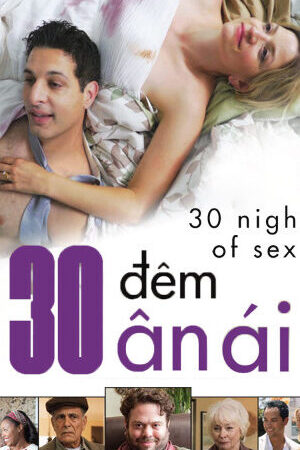 Xem phim 30 Đêm Ân Ái  - 30 Nights Of Sex (2018)