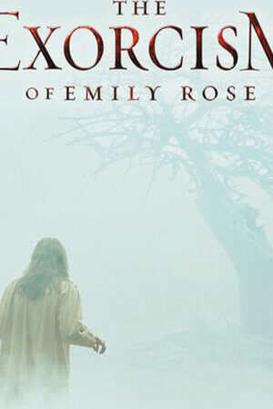 Xem phim Lễ trừ tà của Emily Rose  - The Exorcism of Emily Rose (2005)