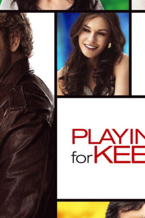 Xem phim Playing for Keeps  - Playing for Keeps (2012)