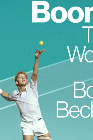 Xem phim Cuộc Đời Thăng Trầm Của Boris Becker  - Boom Boom The World vs Boris Becker (2023)