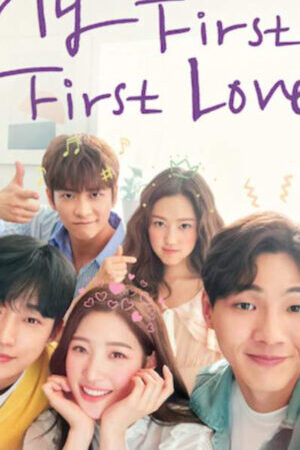 Xem phim Rung Động Đầu Đời  - My First First Love (2019)