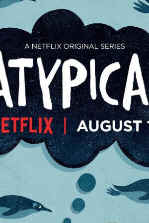 Xem phim Lập dị ( 1)  - Atypical (Season 1) (2017)