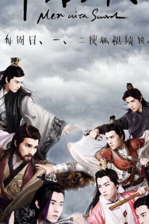 Xem phim Thích Khách Liệt Truyện  - Men with Sword (2016)