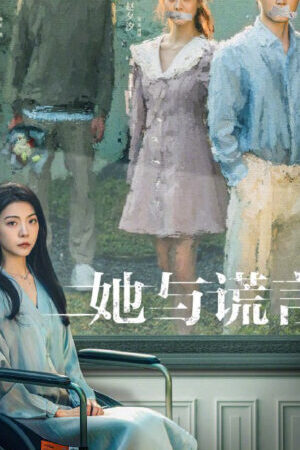 Xem phim Cô Ấy và Lời Nói Dối  - The Lady and the Lies (2023)