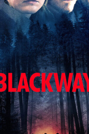 Xem phim Con Đường Tăm Tối  - Blackway (2015)