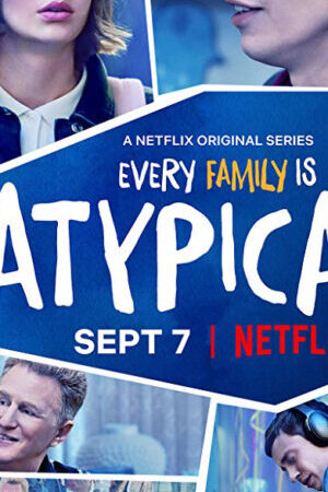 Xem phim Lập dị ( 2)  - Atypical (Season 2) (2018)