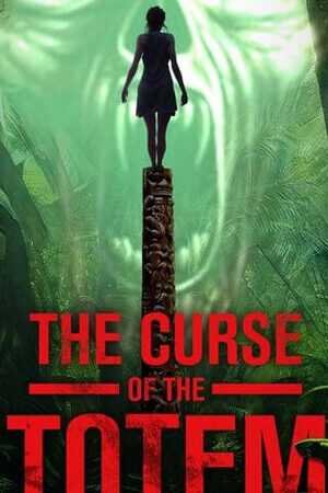 Xem phim Lời nguyền của vật tổ  - Curse of the Totem (2023)