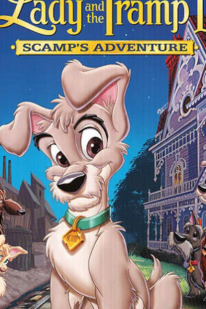 Xem phim Tiểu Thư Và Chàng Lang Thang 2  - Lady and the Tramp II Scamps Adventure (2001)