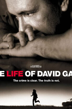 Xem phim Cuộc đời của David Gale  - The Life of David Gale (2003)