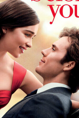 Xem phim Trước Ngày Em Đến  - Me Before You (2016)