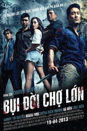 Xem phim Bụi Đời Chợ Lớn  - Chinatown (2013)