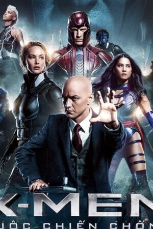 Xem phim X Men Cuộc Chiến Chống Apocalypse  - X Men Apocalypse (2016)