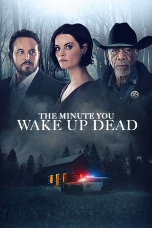 Xem phim Phút Giây Tỉnh Giấc  - The Minute You Wake Up Dead (2022)