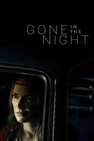 Xem phim Biến Mất Trong Màn Đêm  - Gone in the Night (2022)