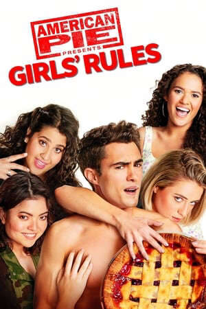 Xem phim Bánh Mỹ 8 Quy Tắc Của Các Cô Gái  - American Pie Presents Girls Rules (2020)