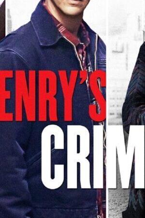 Xem phim Tội Lỗi Của Henry  - Henrys Crime (2010)