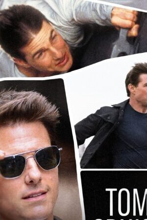 Xem phim Tom Cruise Hành Trình Bất Khả Thi  - Tom Cruise Lights Camera Action (2022)