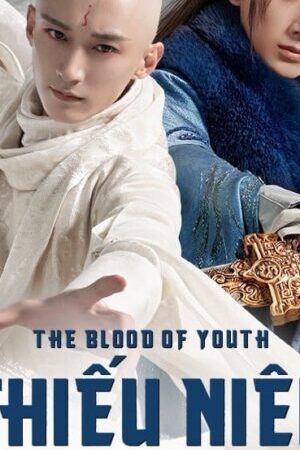 Xem phim Thiếu Niên Ca Hành  - The Blood Of Youth (2022)