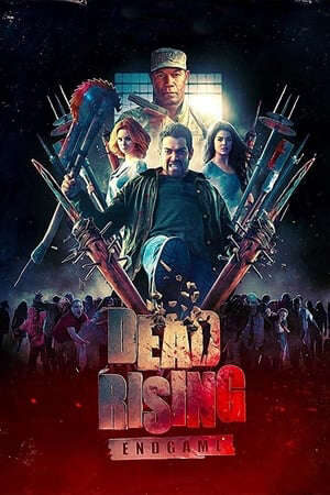 Xem phim Xác Sống Trò Chơi Kết Thúc  - Dead Rising Endgame (2016)