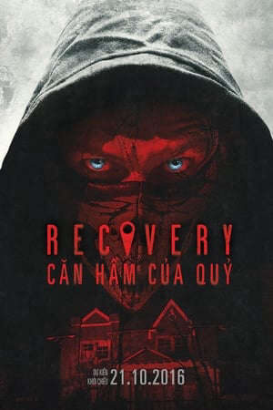 Xem phim Căn Hầm Của Quỷ  - Recovery (2016)