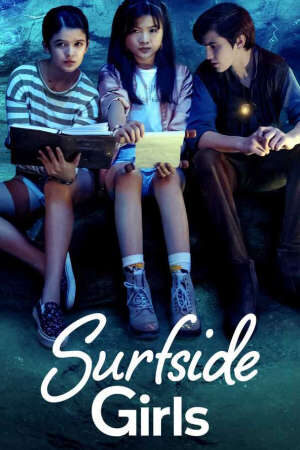 Xem phim Những Cô Gái Xứ Surfside  - Surfside Girls (2021)