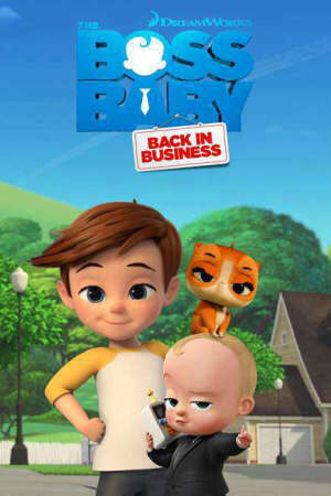 Xem phim Nhóc trùm Đi làm lại (Phần 1)  - The Boss Baby Back in Business (Season 1) (2017)