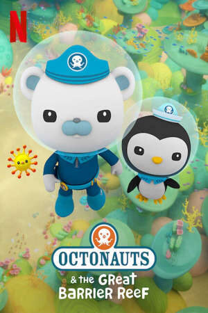 Xem phim Đội cứu hộ biển khơi Rạn san hô Great Barrier  - Octonauts the Great Barrier Reef (2019)