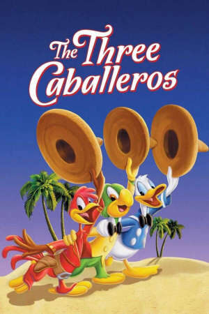 Xem phim Ba Quý Ông  - The Three Caballeros ()