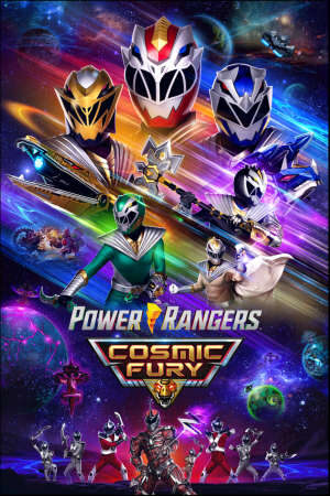 Xem phim Power Rangers Vũ Trụ Cuồng Nộ 1  - Power Rangers Cosmic Fury Season 1 (2023)