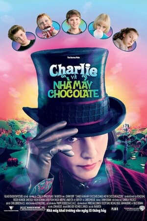 Xem phim Charlie và Nhà Máy Sôcôla  - Charlie and the Chocolate Factory (2005)