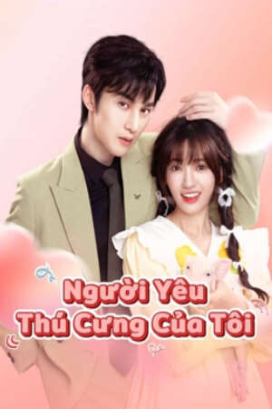 Xem phim Người Yêu Thú Cưng Của Tôi  - My Piggy Lover (2024)