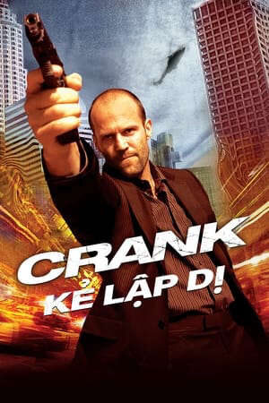 Xem phim Kẻ Lập Dị 1  - Crank (2006)