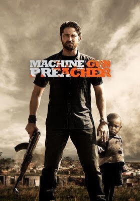 Xem phim Họng Súng Công Lý  - Machine Gun Preacher (2011)