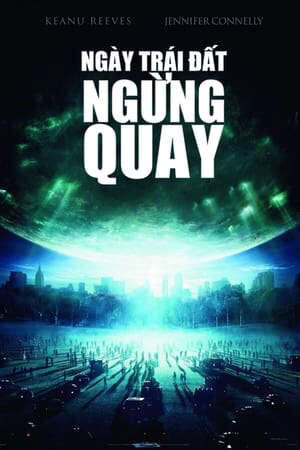 Xem phim Ngày Trái Đất Ngừng Quay  - The Day the Earth Stood Still (2008)