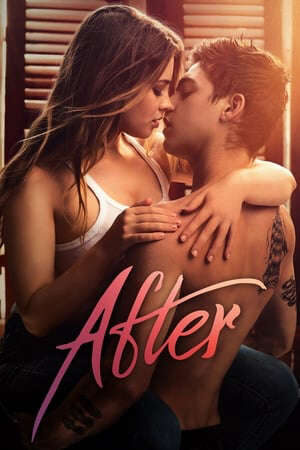 Xem phim Từ Khi Có Anh  - After (2019)