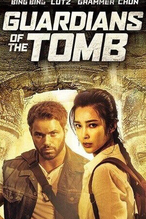 Xem phim Vệ Binh Lăng Mộ Cổ  - Guardians of the Tomb (2018)