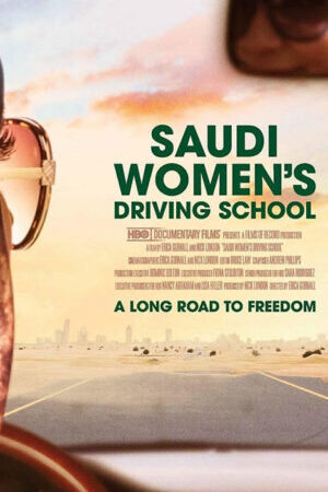 Xem phim Trường Dạy Lái Xe Cho Phụ Nữ Xê Út  - Saudi Womens Driving School (2019)