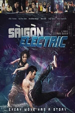 Xem phim Saigon Yo  - Saigon Electric (2011)