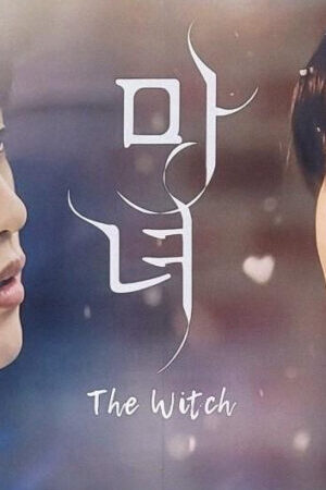 Xem phim Phù Thủy  - The Witch (2025)